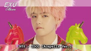 BTS  IDOL Filtered Acapella Ver [upl. by Nagoh]