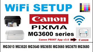 Wireless Setup for Canon PIXMA MG3610 MG3620 MG3640 MG3650 MG3660 MG3670 MG3680  Canon PRINT App v3 [upl. by Natalina]