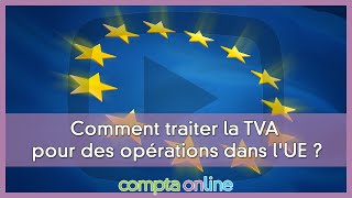 La comptabilisation de la TVA intracommunautaire [upl. by Ilatan]