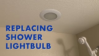 How to Replace Shower light bulb recessed to the wall [upl. by Aicirtel417]