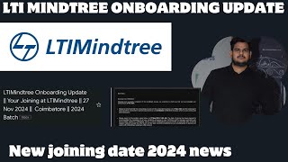 LTI Mindtree onboarding update New joining update 2024 batch [upl. by Isewk631]