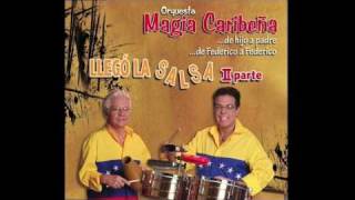 MAGIA CARIBEÑA SEÑOR GALLO quotFEDERICO JUNIORquot SALSA BRAVA [upl. by Ylevol]