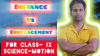 DISTANCE VS DISPLACEMENTkinematics motionneet2024 jeemains CLASS 9TH [upl. by Carver]