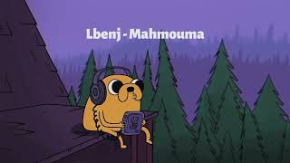 Lbenj  Mahmouma Slowed  Reverb [upl. by Eniamzaj]