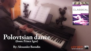 22 polovtsian dance  CLASSICAL  Really easy piano [upl. by Jethro]