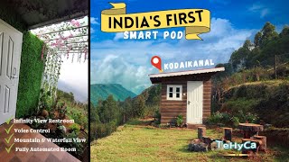 Indias First Smart Pod Kodaikanal  by TEHYCA  Best mountain view amp waterfall resort Poombarai [upl. by Annoyk]