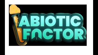 Abiotic Factor Part 9 [upl. by Lorola]