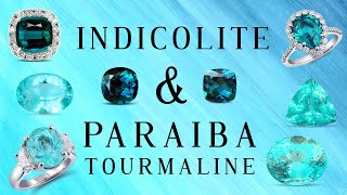 Indicolite and Paraiba Tourmalines [upl. by Ahsitak298]