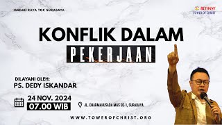 Konflik Dalam Pekerjaan  Ps Dedy Iskandar  Ibadah Raya 1  24112024 [upl. by Aden]