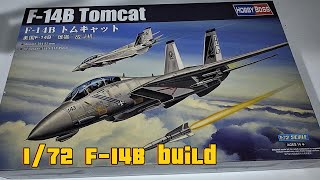 HobbyBoss 172 F14B Tomcat Build 80277 [upl. by Lessard]