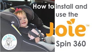 Joie Spin 360 Installation  How To Install And Use The Joie Spin 360 Swivel Car Seat And Its Insert [upl. by Boyse]