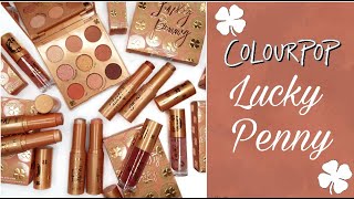 COLOURPOP Lucky Penny Collection  SWATCHES COMPARISONS FIRST LOOK [upl. by Lodi69]