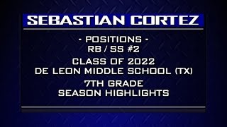 Sebastian Cortez RBSS 7th Grade Highlights [upl. by Germin]