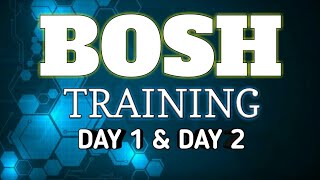 BOSH TRAINING PART 1  DAY 1 amp DAY 2 [upl. by Edivad896]