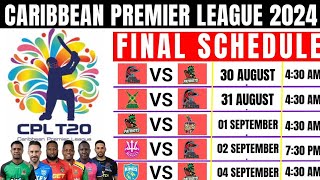 CPL 2024 Caribbean Premier League 2024 full schedule CPL 2024 Schedule CPL 2024 Fixturescricket [upl. by Kissner94]