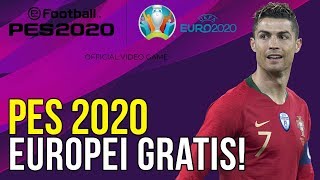 PES 2020 Uefa Euro 2020 gratis uscita e dettagli [upl. by Akimihs]