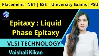 Epitaxy  1  Introduction  Liquid Phase Epitaxy I L 16  VLSI Technology I IC Fabrication I ESE I [upl. by Liederman522]