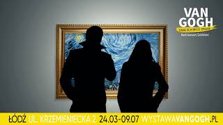 Wystawa VAN GOGH już wkrótce w Łodzi [upl. by Suk]