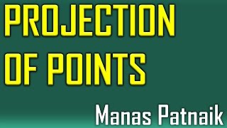 Projection of Points Problem 1 [upl. by Mcallister]