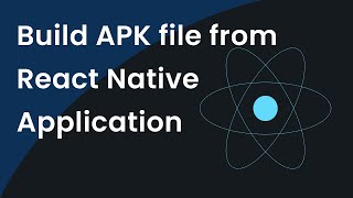 Build apk file from React Native Application [upl. by Whitson]