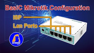 Basic Mikrotik Router Configuration  HEX Gr3 [upl. by Faina540]