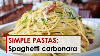 Simple Pastas Spaghetti Carbonara [upl. by Emia]