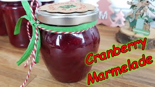 Cranberry Marmelade  Martinas Adventskalender Türchen 1  Rezept mit Videoanleitung [upl. by Aehsat]