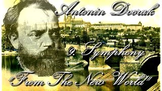 Antonin Dvorak Symphony no 9 From The New World 2 Largo part 22 [upl. by Elaen402]