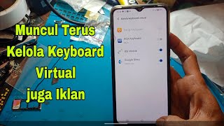 Solusi HP Vivo Muncul Kelola Keyboard Virtual Dan Iklan [upl. by Aihsenor]