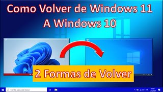 Volver a Windows 10 de Windows 11 [upl. by Nnaegroeg]