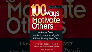 100 Ways to Motivate Others  Part 4  audiobook shorts [upl. by Lynn292]