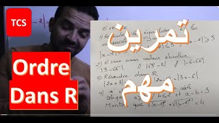 Maths tronc commun sciences ordre dans R exercice valeur absolue الجدع المشترك العلمي والتكنولوجي [upl. by Ocire512]