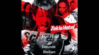 Tokio Hotel  Freunde Bleiben [upl. by Jilly]