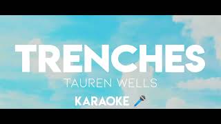 Tauren Wells  Trenches Instrumental  Karaoke 🎤 [upl. by Inat991]