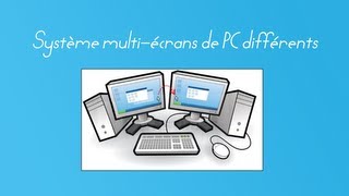 TUTO Faire un système multiécrans avec des ordinateurs différents  FR HD [upl. by Neetsirk695]