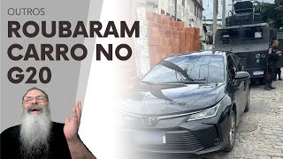 ROUBARAM carro do LULA no G20 do RIO mesmo com TODO o APARATO de SEGURANÇA do LEWANDOWSKI FRACASSO [upl. by Wollis986]