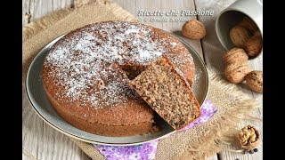 Torta do noci  Dolce da dispensa  Ricette che Passione [upl. by Scrope]