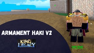 How to Get Armament Haki V2 in King Legacy [upl. by Htebazie78]