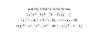 Wykonaj dzielenie pisemne wielomianów cz1 [upl. by Juetta]