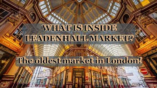 WHAT IS INSIDE OF LEADENHALL MARKET  THE REAL DIAGON ALLEY  LONDON [upl. by Arenat]