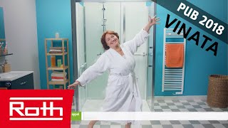 Roth France  VINATA  publicité 2018 version longue  cabine de douche Vinata une innovation Roth [upl. by Sorrows64]