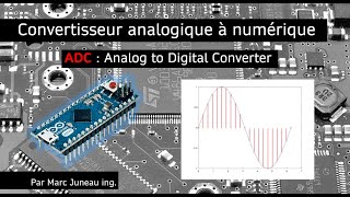 Convertisseur analogique à numérique ADC [upl. by Onid385]