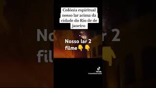 Nosso lar 2 filme nossolar2 filmeespiritaespiritismo [upl. by Huberto]