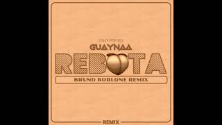 Guaynaa  Rebota Bruno Borlone Remix [upl. by Rexer]