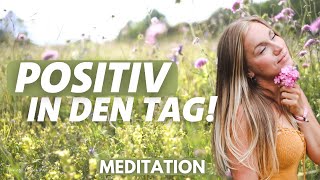 Morgen Meditation für positive Energie 🌤️ 10 Minuten [upl. by Aisanat]