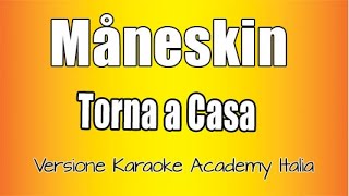 Måneskin  Torna a casa Versione Karaoke Academy Italia [upl. by Roland]