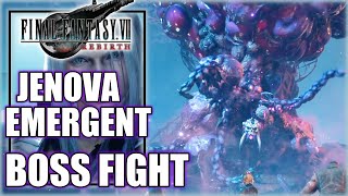 Final Fantasy 7 Rebirth  Jenova Emergent Boss Fight [upl. by Attenoj]