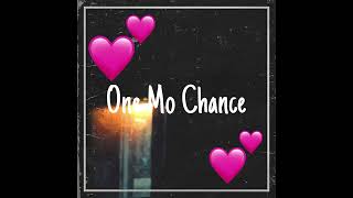 One Mo Chance feat lil tootie [upl. by Bergquist]