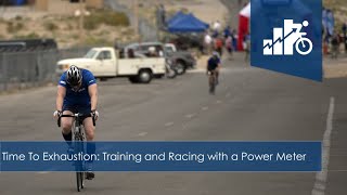 Time To Exhaustion TTE Training and Racing with a Power Meter 3rd Edition 2019 [upl. by Euqinomahs515]