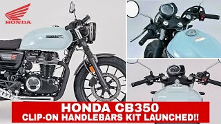 HONDA CB350 CLIP ON HANDLEBARS KIT LAUNCHED  HONDA CB350 CLIP ON HANDLEBARS KIT  HONDA CB350 [upl. by Naehgem]